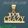 14K Gold 100% Crazy Charm Pendant