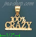 14K Gold 100% Crazy Charm Pendant